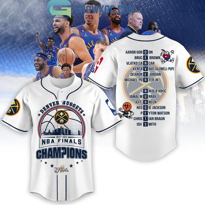 2023 NBA Finals Champions Denver Nuggets Bring It In White Design Baseball Jersey