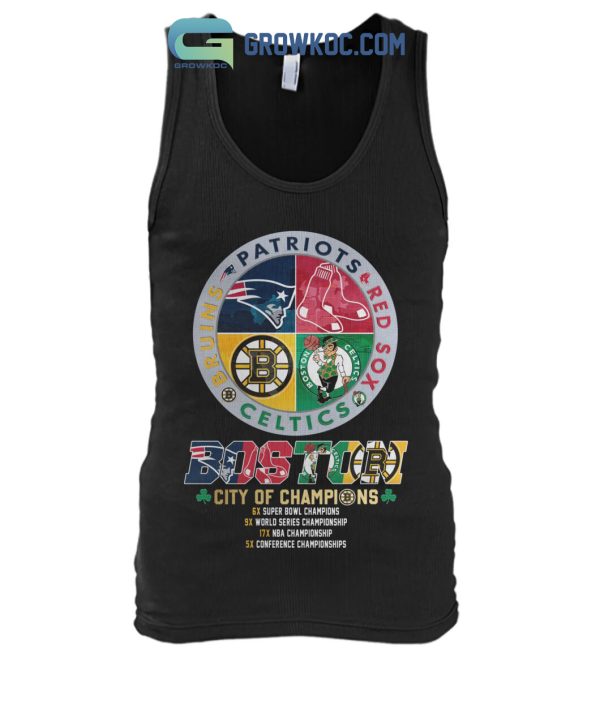 Boston City Of Champions Patriot Red Sox Celtics And Bruins T Shirt