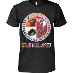 Cleveland Browns Guardians Cavaliers Monsters City Champions T Shirt