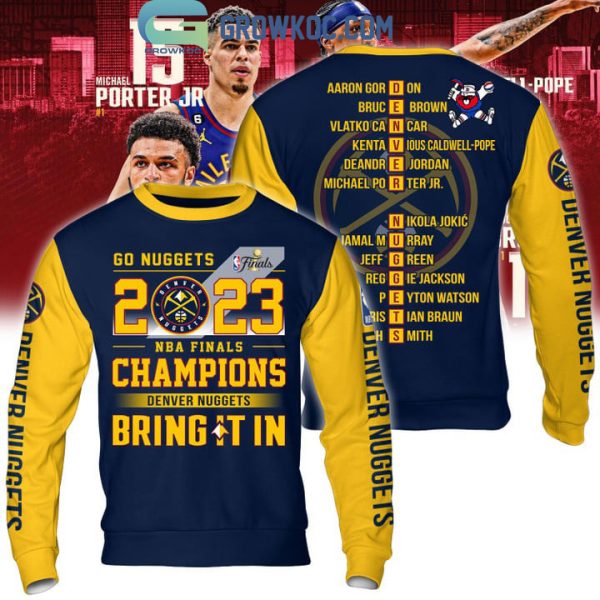 Denver Nuggets Bring It In 2023 NBA Finals Champions Midnight Blue Yellow Design Hoodie T Shirt