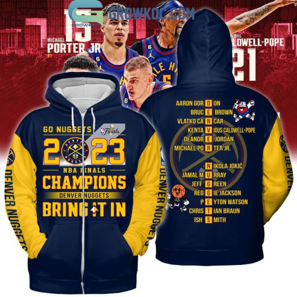 Denver Nuggets Bring It In 2023 NBA Finals Champions Midnight Blue Yellow Design Hoodie T Shirt