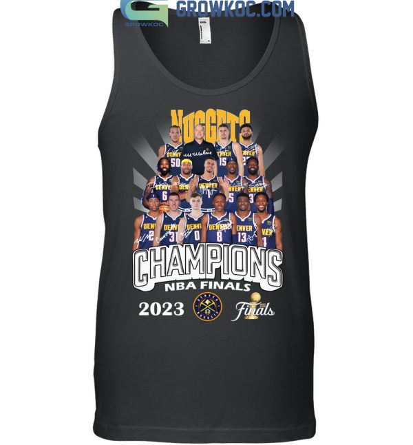 Denver Nuggets Champions NBA Finals 2023 Best Team T Shirt