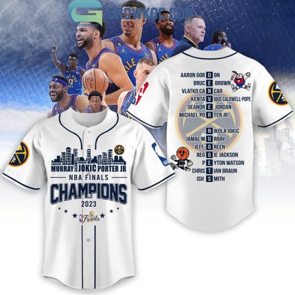 Denver Nuggets Finals Champions City Of Champions 2023 White Design Baseball Jersey