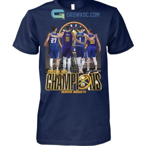 Denver Nuggets Jokic Porter 2023 NBA Champions T Shirt