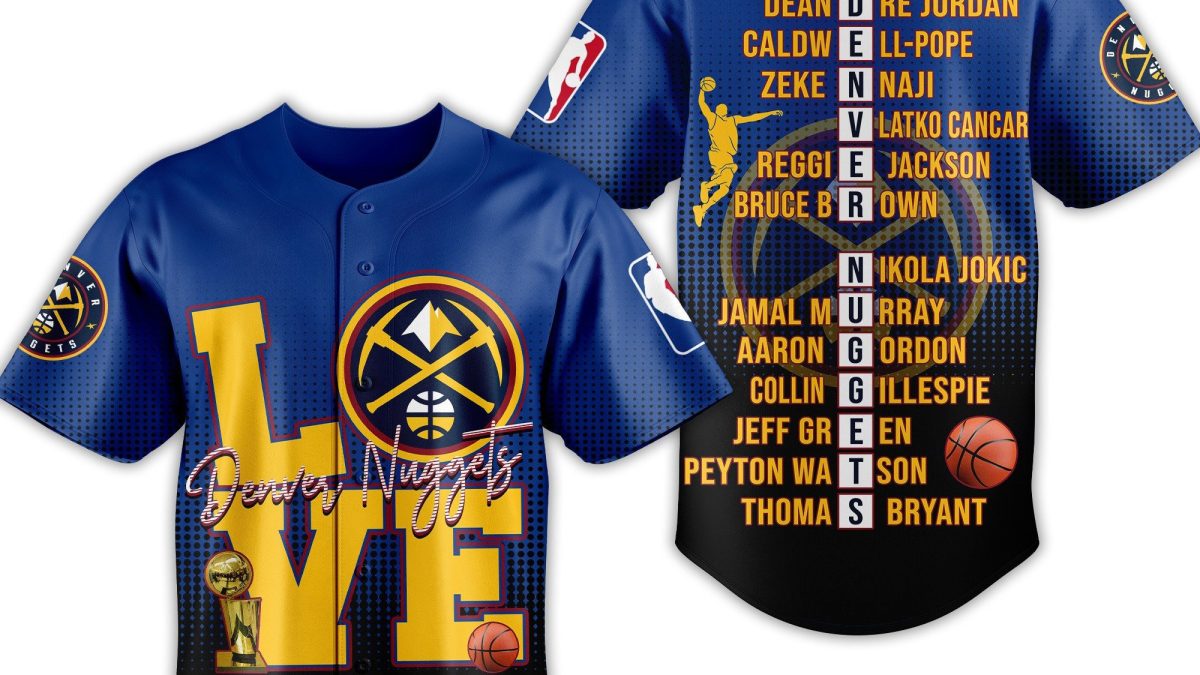 Denver Nuggets Love Team 2023 National Basketball Association Champions  Navy Baseball Jersey Gift For Men And Women - Freedomdesign