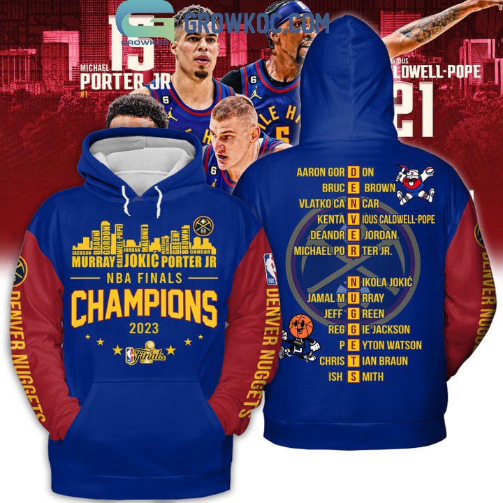 Denver Nuggets Team Go Nuggets Finals Champions 2023 Blue Red Design Hoodie T Shirt