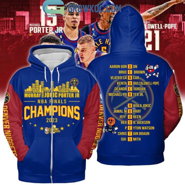 Denver Nuggets Team Go Nuggets Finals Champions 2023 Blue Red Design Hoodie T Shirt