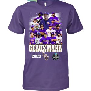 Geauxmaha LSU Tigers 2023 T Shirt