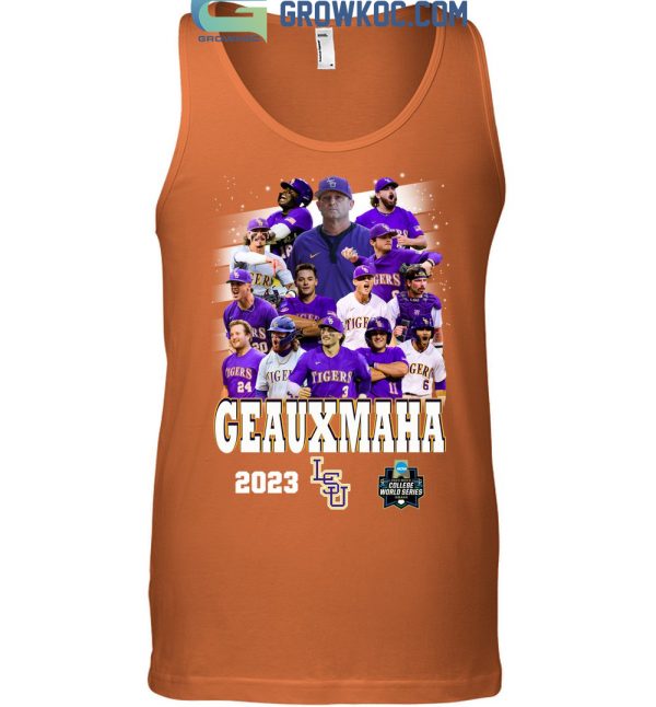 Geauxmaha LSU Tigers 2023 T Shirt