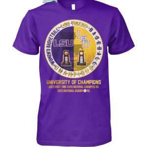 LSU Tigers Baseball And Women's Basketball University Of Champions T Shirt