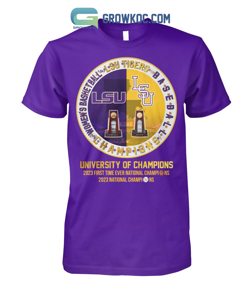 LSU Tigers Baseball And Women's Basketball University Of Champions T Shirt