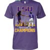 LSU Tigers Champions Baseball And Basketball National 2023 T Shirt