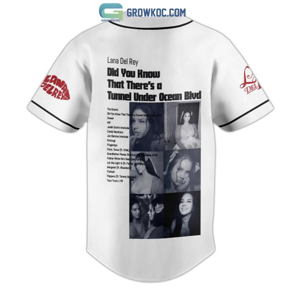 Lana Del Rey Did You Know That There’s A Tunnel Under Ocean Blvd White Design Baseball Jersey