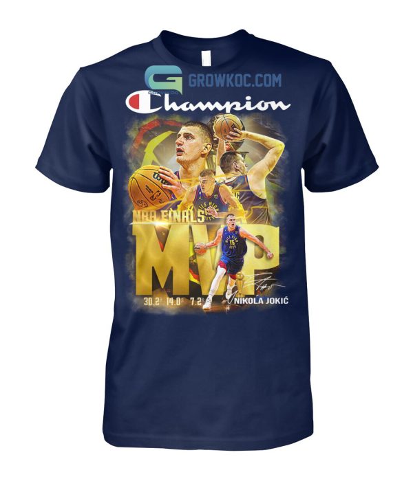 NBA Finals Champion Nikola Jokic Denver Nuggets T Shirt