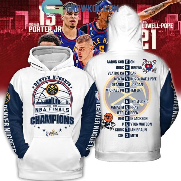 NBA Finals Champions Denver Nuggets Team White Blue Design Hoodie T Shirt