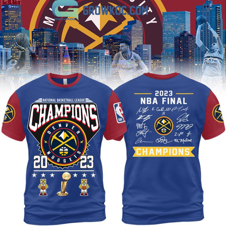 National Basketball Champions Denver Nuggets 2023 Legend Blue Red Design  Hoodie T Shirt - Growkoc