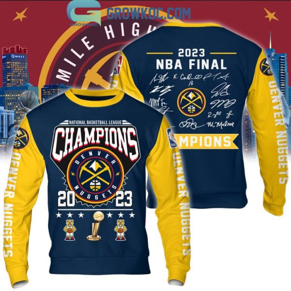 National Basketball Champions Denver Nuggets 2023 Legend Midnight Blue Yellow Design Hoodie T Shirt