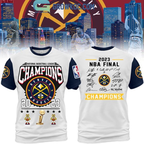 National Basketball Champions Denver Nuggets 2023 Legend White Design Hoodie T Shirt