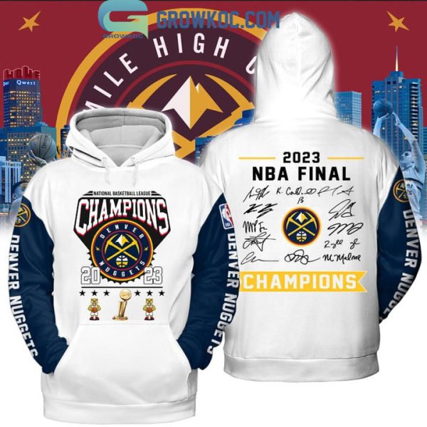National Basketball Champions Denver Nuggets 2023 Legend White Design Hoodie T Shirt