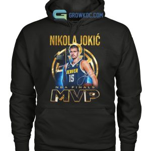 Nikola Jokic 15 Denver Nuggets NBA Finals MVP T Shirt