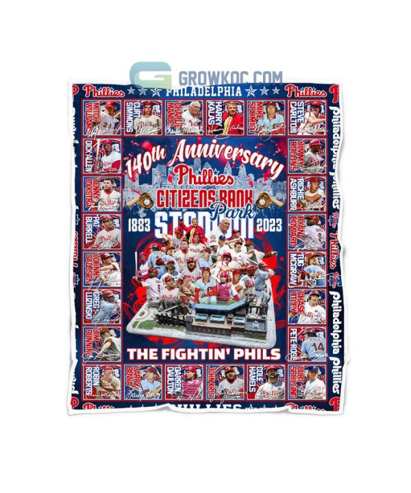 Philadelphia Phillies 140th Anniversary Phillies Citizens Bank Park Stadium 1883 2023 Fleece Blanket Quilt