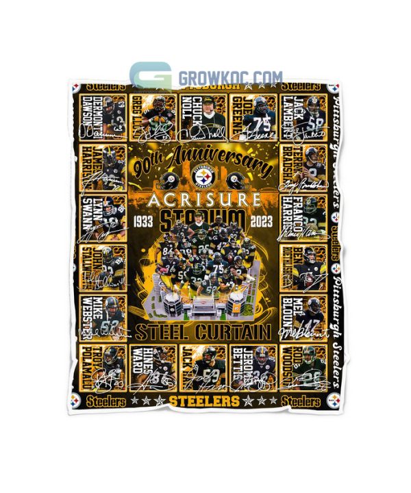 Pittsburgh Steelers 90th Anniversary Acrisure Stadim 1933 2023 Steel Curtain Fleece Blanket Quilt