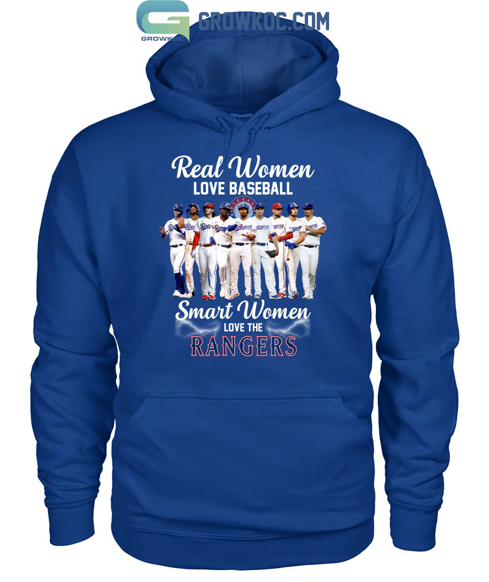 Real Women Love Baseball Smart Women Love The Rangers T Shirt