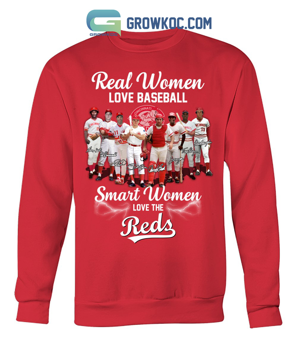 Real Women Love Baseball Smart Women Love The Reds T Shirt