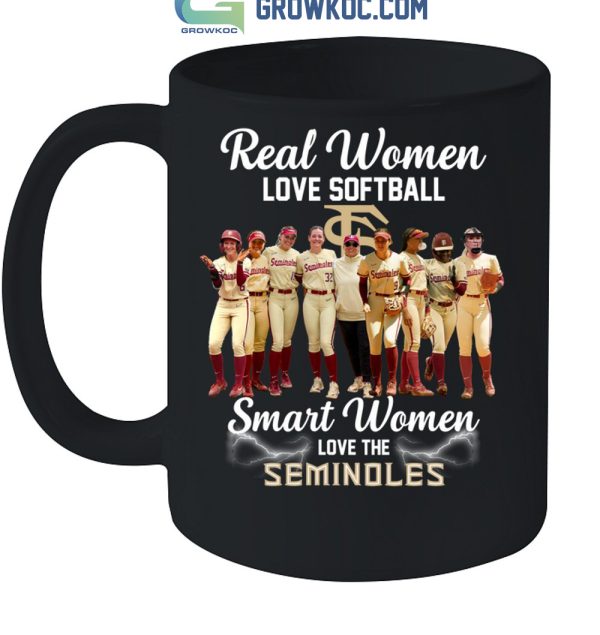 Real Women Love Softball Smart Women Love The Seminoles T Shirt