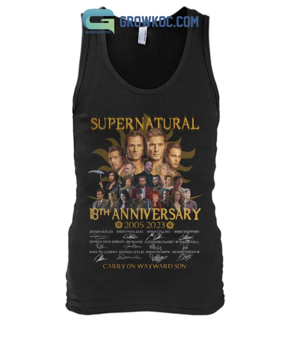 Supernatural 18th Anniversary 2005 2023 Carry On Wayward Son T Shirt
