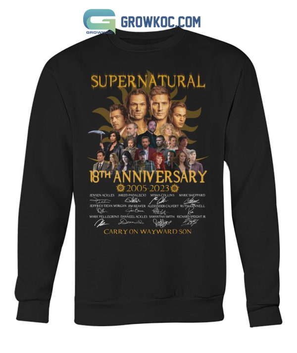 Supernatural 18th Anniversary 2005 2023 Carry On Wayward Son T Shirt
