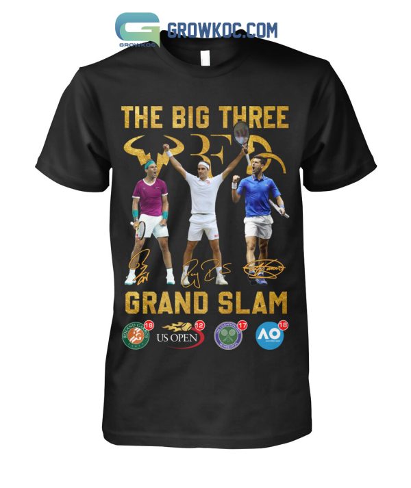 The Big Three Grand Slam Novak Djokovic Federer Nadal Legends T Shirt