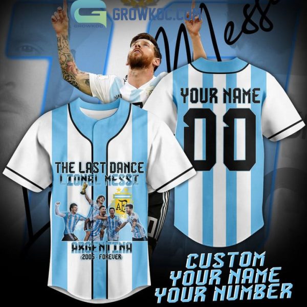 The Last Dance Lionel Messi Argentina Forever Personalized Baseball Jersey