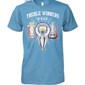 Treble Winners 2023 Manchester City The Citizens Gift For Fan T Shirt