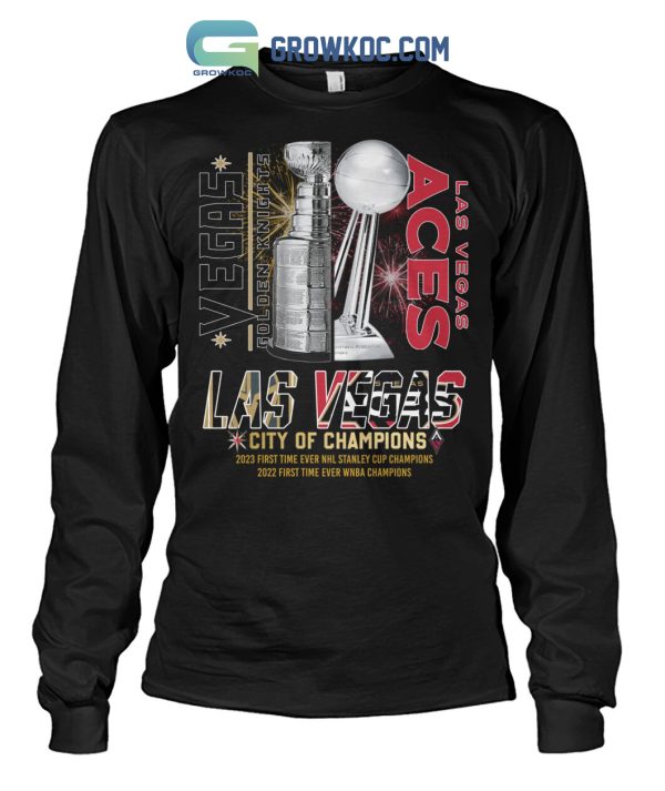 Vegas Golden Knights And Las Vegas Aces City Of Champions Stanley Cup WNBA T Shirt