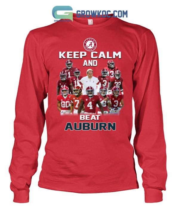 Alabama Crimson Tide Keep Calm And Beat Auburn T Shirt