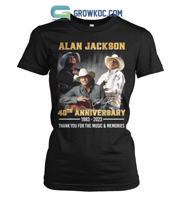 Alan Jackson 40th Anniversary 1983 2023 Memories T Shirt