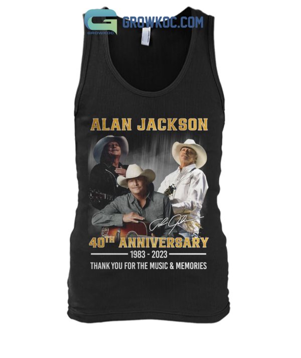 Alan Jackson 40th Anniversary 1983 2023 Memories T Shirt