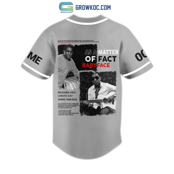 Baby Face As A Matter Of Fact Personalized Baseball Jersey