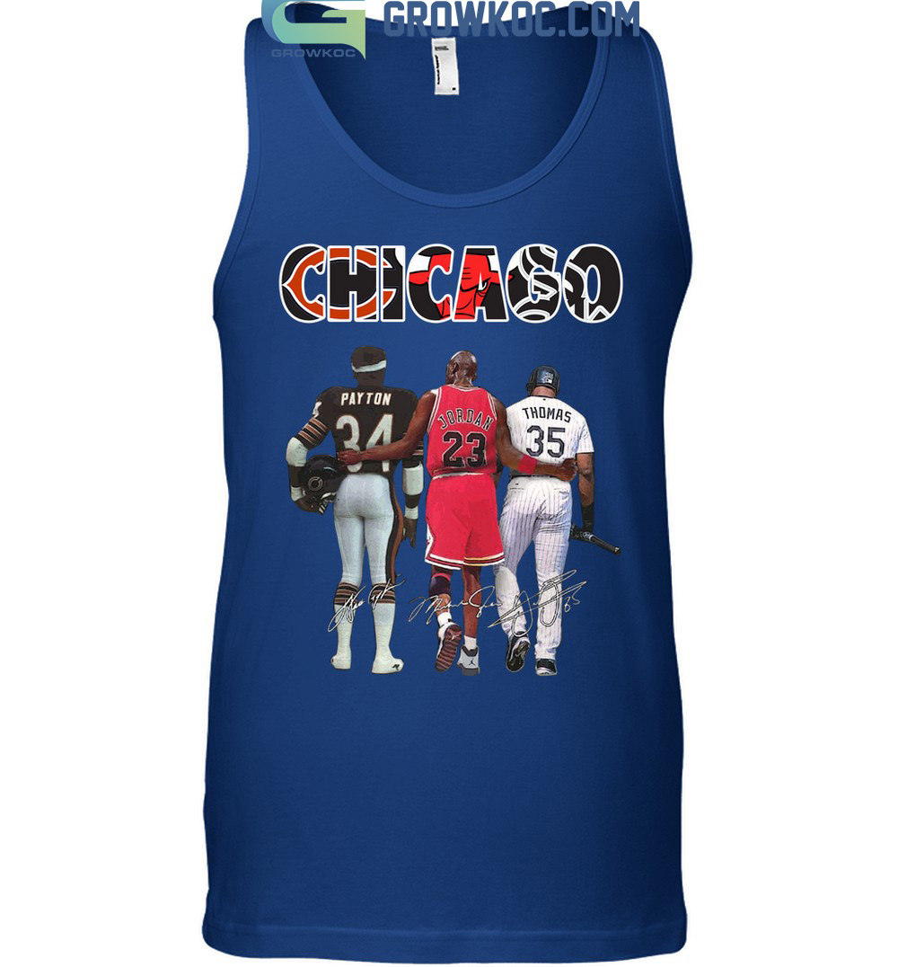 Chicago Bear Payton Bulls Jordan And White Sox Thomas T Shirt