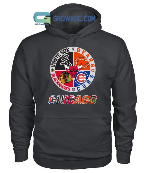 Chicago White Sox Bears Cubs Blackhawks T Shirt