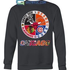 Chicago White Sox Bears Cubs Blackhawks T Shirt - Growkoc