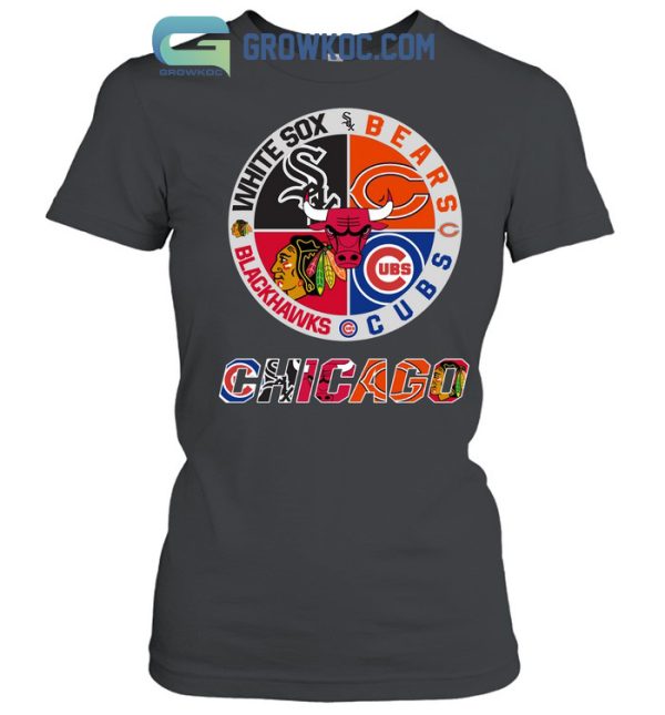 Chicago White Sox Bears Cubs Blackhawks T Shirt