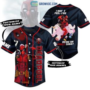 Deadpool I Don't Feel Like Being An Adult Today Personalized Baseball Jersey