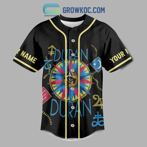 Duran Duran You Don’t Need Anybody All You Need Is Now Personalized Baseball Jersey