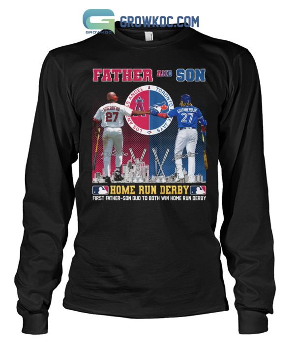 Father And Son Los Angeles Angel And Toronto Blue Jays Guerrero Home Run Derby T Shirt