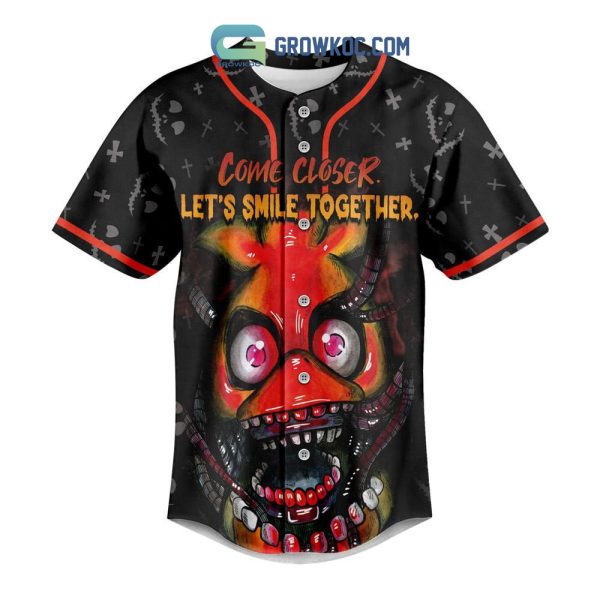Five Night At Freddy Come Closer Let’s Smile Together Baseball Jersey