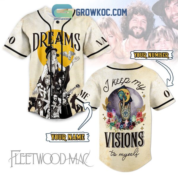 Fleetwood Mac Dreams I Keep My Visions To Myself Personalized Baseball Jersey