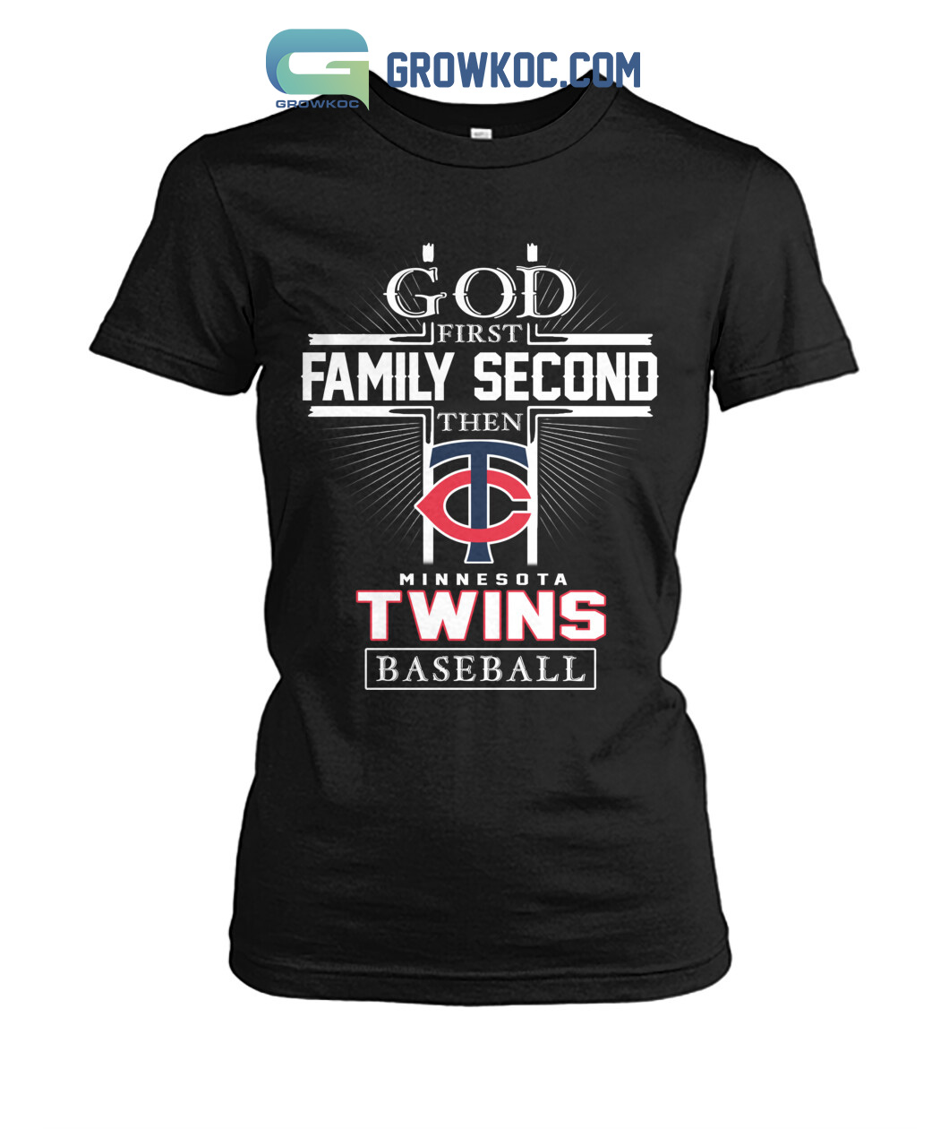 Official god First Family Second Then Minnesota Twins Baseball T