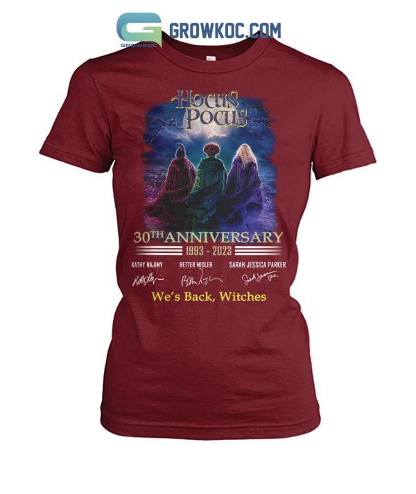 Hocus Pocus 30th Anniversary 1993 2023 We’s Back Witches T Shirt